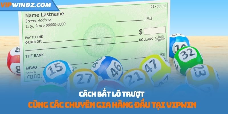 cach-bat-lo-truot