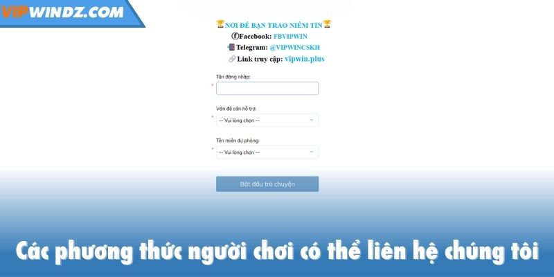 Các phương thức người chơi có thể liên hệ chúng tôi