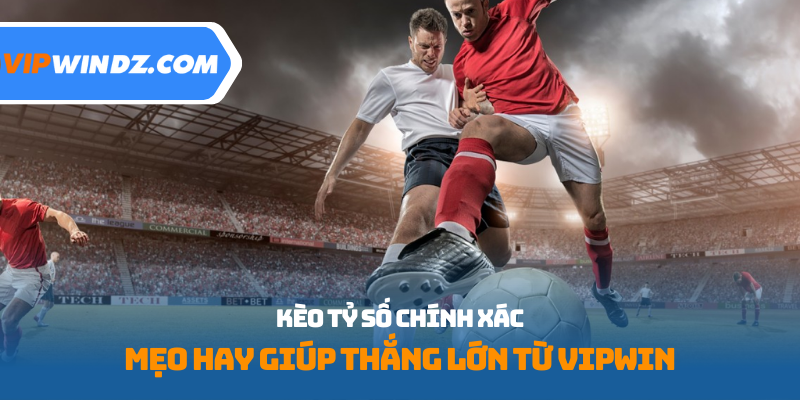 keo-ty-le-chinh-xac